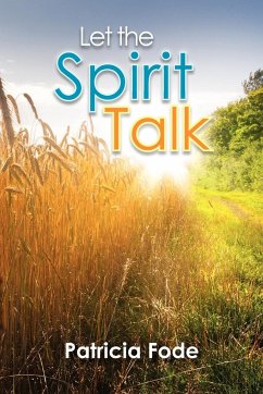 Let the Spirit Talk - Fode, Patricia