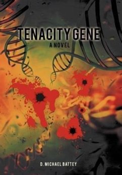 Tenacity Gene - Battey, D. Michael