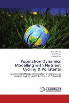 Population Dynamics Modelling with Nutrient Cycling & Pollutants