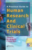 Naidu, M: A Practical Guide to Human Research and Clinical T