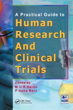 Naidu, M: A Practical Guide to Human Research and Clinical T - M. U. R. Naidu; P. Usha Rani