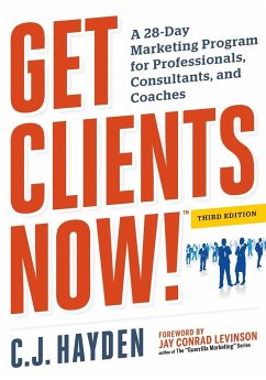 Get Clients Now! (TM) - Hayden, C. J.