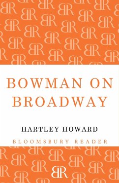 Bowman on Broadway - Howard, Hartley