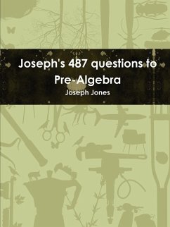 Joseph's 487 questions to Pre-Algebra - Jones, Joseph