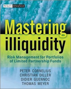 Mastering Illiquidity - Meyer, Thomas; Cornelius, Peter; Diller, Christian; Guennoc, Didier