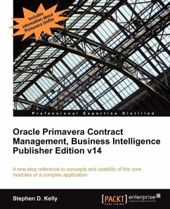 Oracle Primavera Contract Management Bi Version 14 - Kelly, Steve; D. Kelly, Stephen