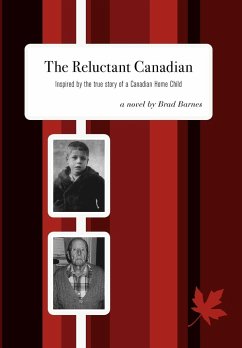 The Reluctant Canadian - Barnes, Brad