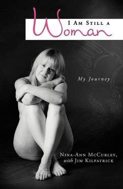 I Am Still a Woman: My Journey - McCurley, Nina-Ann