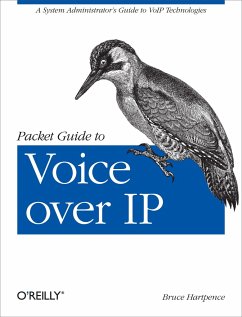 Packet Guide to Voice Over IP - Hartpence, Bruce