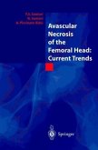 Avascular Necrosis of the Femoral Head: Current Trends