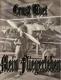 Ernst Udet - Mein Fliegerleben (eBook, ePUB)