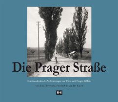 Die Prager Straße - Bezemek, Ernst;Ecker, Friedrich;Kacetl, Jirí