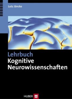 Lehrbuch Kognitive Neurowissenschaften - Jäncke, Lutz