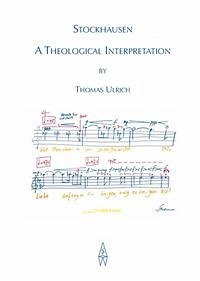 Stockhausen: A Theological Interpretation