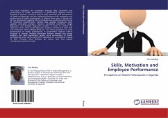 Skills, Motivation and Employee Performance