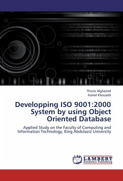 Developping ISO 9001:2000 System by using Object Oriented Database - Alghamdi, Thoria;Khoualdi, Kamel