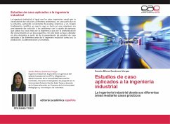 Estudios de caso aplicados a la ingeniería industrial - Zambrano Vargas, Sandra Milena