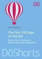 The First 100 Days on the Job - Augustine, Anne