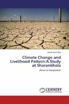 Climate Change and Livelihood Pattern:A Study at Sharankhola - Roy, Kanak Kanti