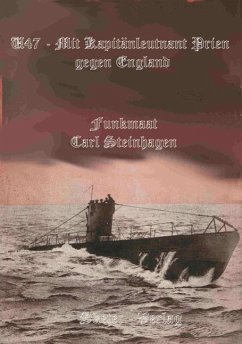 U47 mit Kapitänleutnant Prien gegen England (eBook, ePUB)