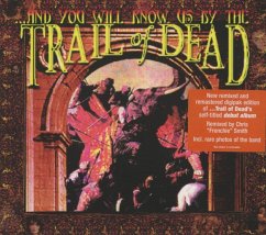 And You Will Know Us By The Trail Of Dead - ...And You Will Know Us By The Trail Of Dead