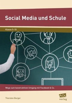 Social Media und Schule - Burger, Thorsten