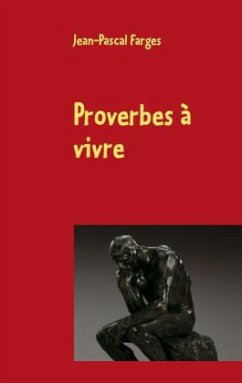 Proverbes à vivre