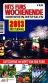 Hits fürs Wochenende Nordrhein-Westfalen 2013