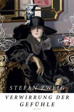 Verwirrung der Gefühle - Zweig, Stefan