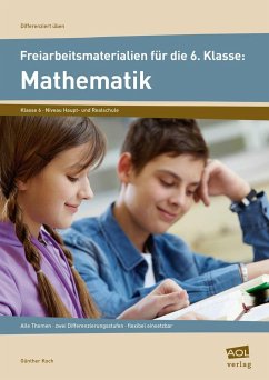 Freiarbeitsmaterialien für die 6. Klasse: Mathematik - Koch, Günther