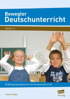 Bewegter Deutschunterricht - Lütge, Jessica