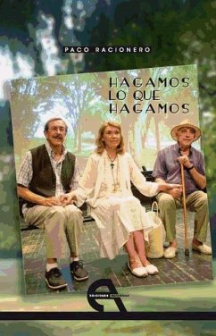 Hagamos lo que hagamos - Pérez Racionero, Francisco Miguel