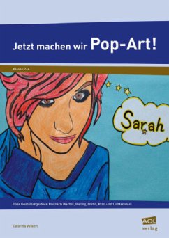 Jetzt machen wir Pop-Art! - Volkert, Catarina