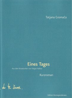 Eines Tages - Gromaca, Tatjana