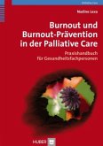 Burnout und Bournout-Prävention in der Palliative Care
