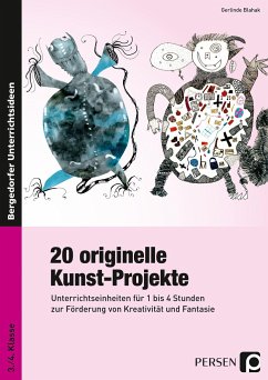 20 originelle Kunst-Projekte - Blahak, Gerlinde