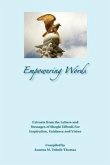 Empowering Words: Extracts from the Letters of Shoghi Effendi for Inspiration, Guidance and Vision