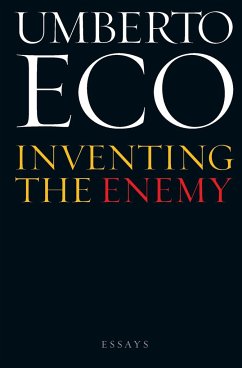 Inventing the Enemy - Eco, Umberto