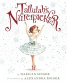 Tallulah's Nutcracker