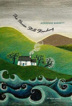 The House Is Still Standing - Barrett, Adrienne