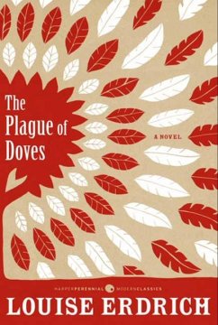 The Plague of Doves - Erdrich, Louise