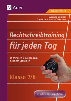 Rechtschreibtraining für jeden Tag Klasse 7-8 - Günther, Susanne;Schlamp-Diekmann, Franziska
