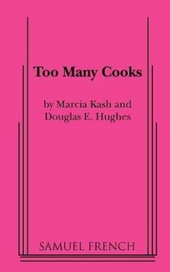 Too Many Cooks - Kash, Marcia; Hughes, Douglas E