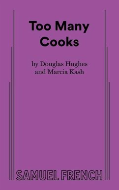 Too Many Cooks - Kash, Marcia; Hughes, Douglas E