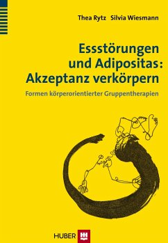 Essstörungen und Adipositas: Akzeptanz verkörpern - Rytz, Thea;Wiesmann, Silvia