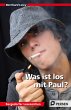 Was ist los mit Paul? - Bild 1