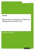 Modern Issues & Prospects of solid waste Management in Pakistan 2012 Modern Issues & Prospects of solid waste Management in Pakistan 2012