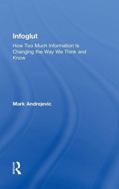 Infoglut - Andrejevic, Mark