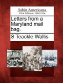 Letters from a Maryland Mail Bag.