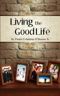 Living the Good Life - O'Banner, Columbus